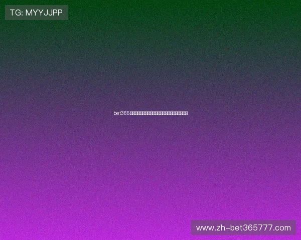 bet365百家乐官网操作简单便捷,新手玩家快速上手无压力 bet365百家乐官网操作简单便捷,新手玩家快速上手无压力